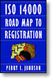 ISO 14000 Road Map to Registration
